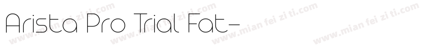 Arista Pro Trial Fat字体转换